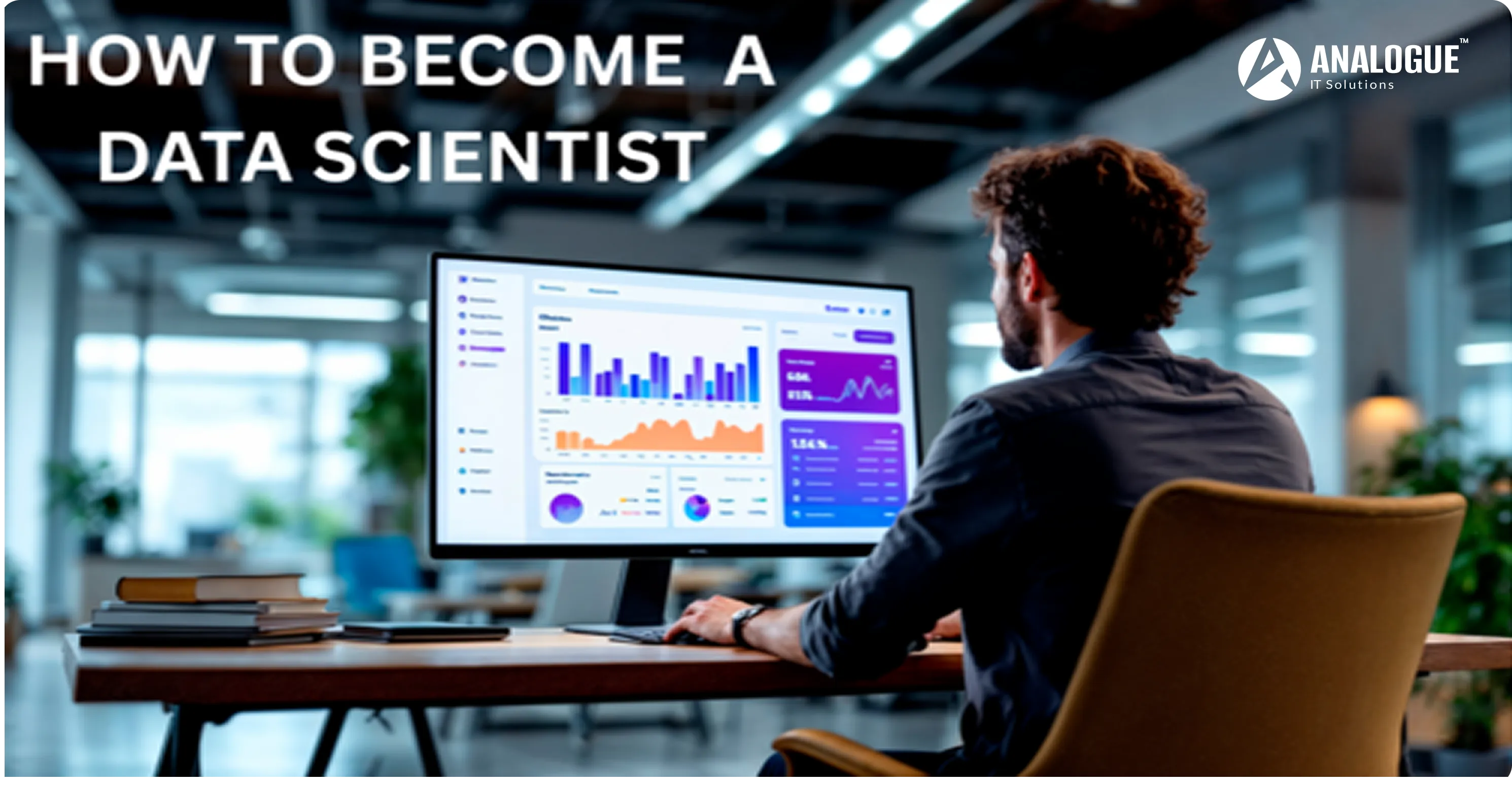 How to Become a Data Scientist in 2025 | Step-by-Step Guide