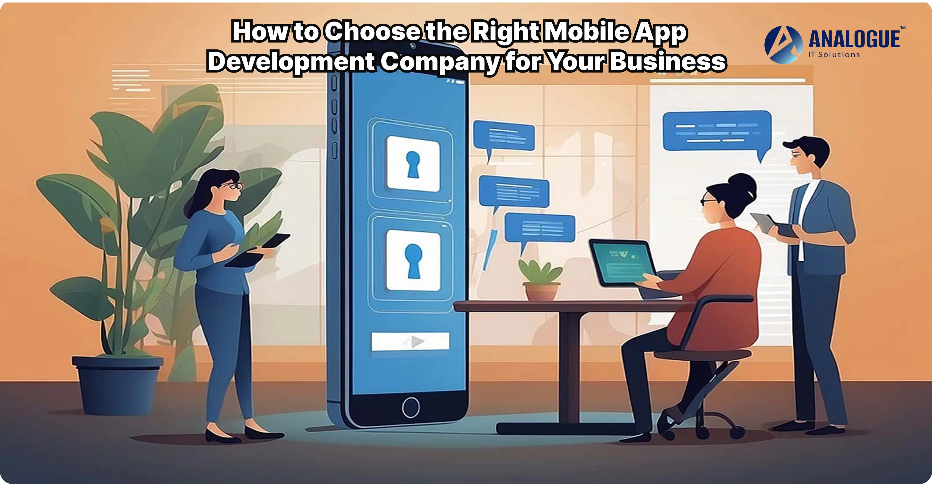 How to Choose the Right Mobile App Development Company for Your Business