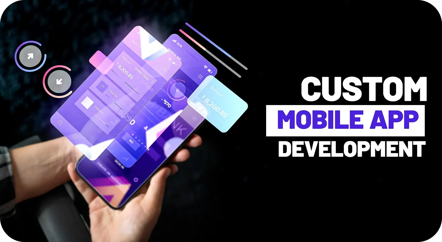 Custom Mobile App Development